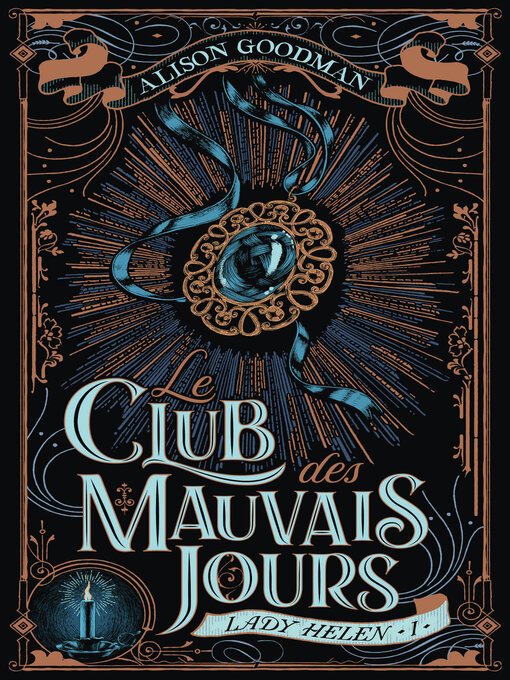 Title details for Le Club des Mauvais Jours by Alison Goodman - Available